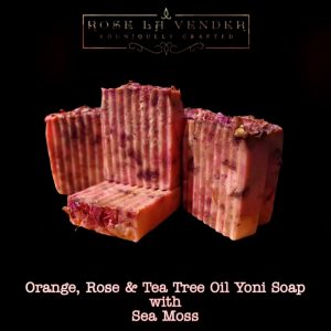 Orange, Rose & Tree Tea Oil Yoni Soap With Sea Moss